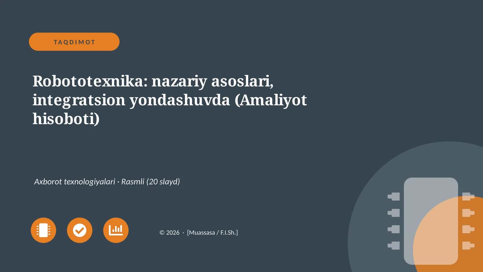 Robototexnika: nazariy asoslari, integratsion yondashuvda (Amaliyot hisoboti) 1