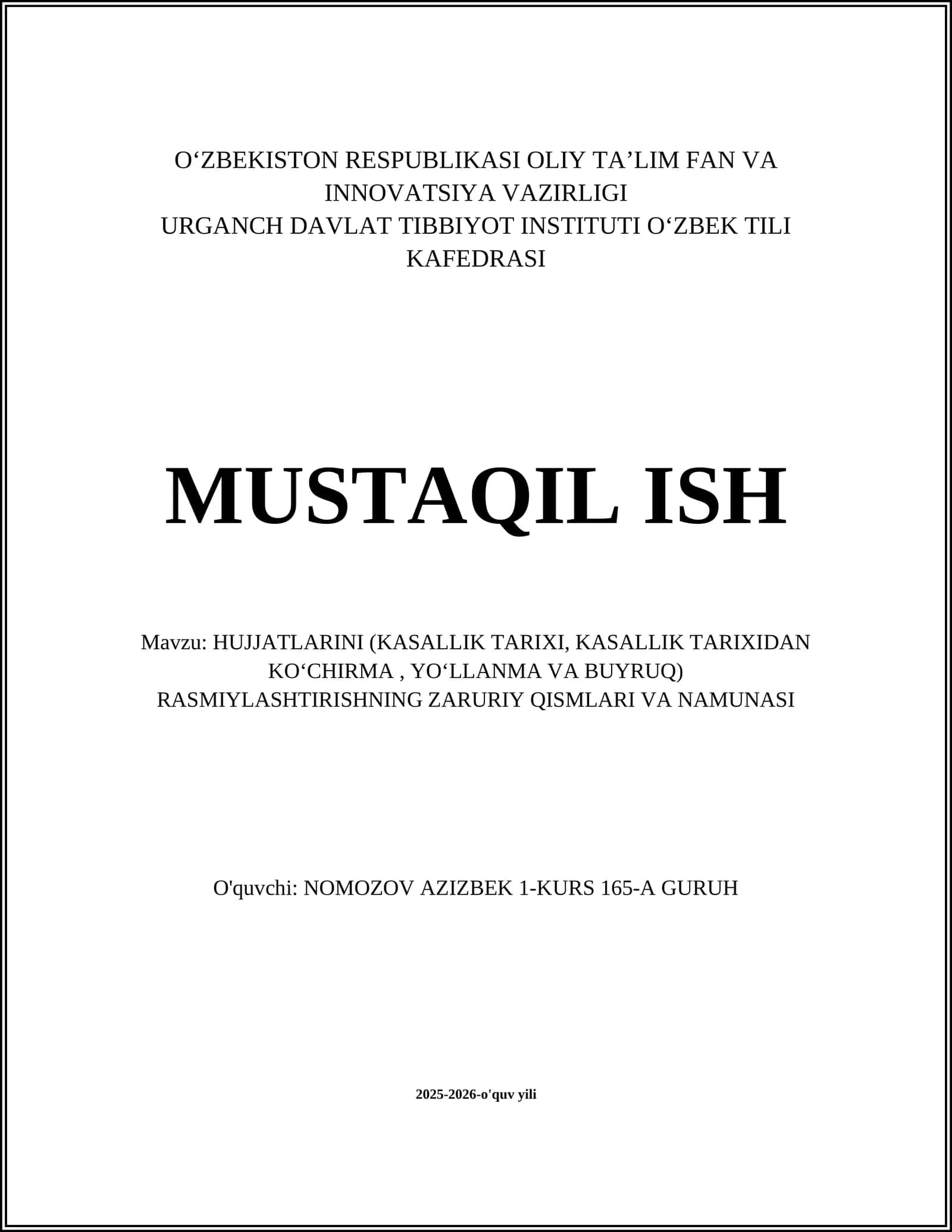 HUJJATLARINI (KASALLIK TARIXI, KASALLIK TARIXIDAN KOʻCHIRMA, YOʻLLANMA VA BUYRUQ) RASMIYLASHTIRISHNING ZARURIY QISMLARI VA NAMUNASI 1