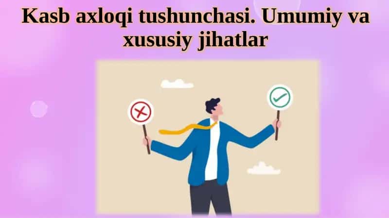 Kasbaxloqitushunchasi.Umumiyvaxususiyjihatlar 1