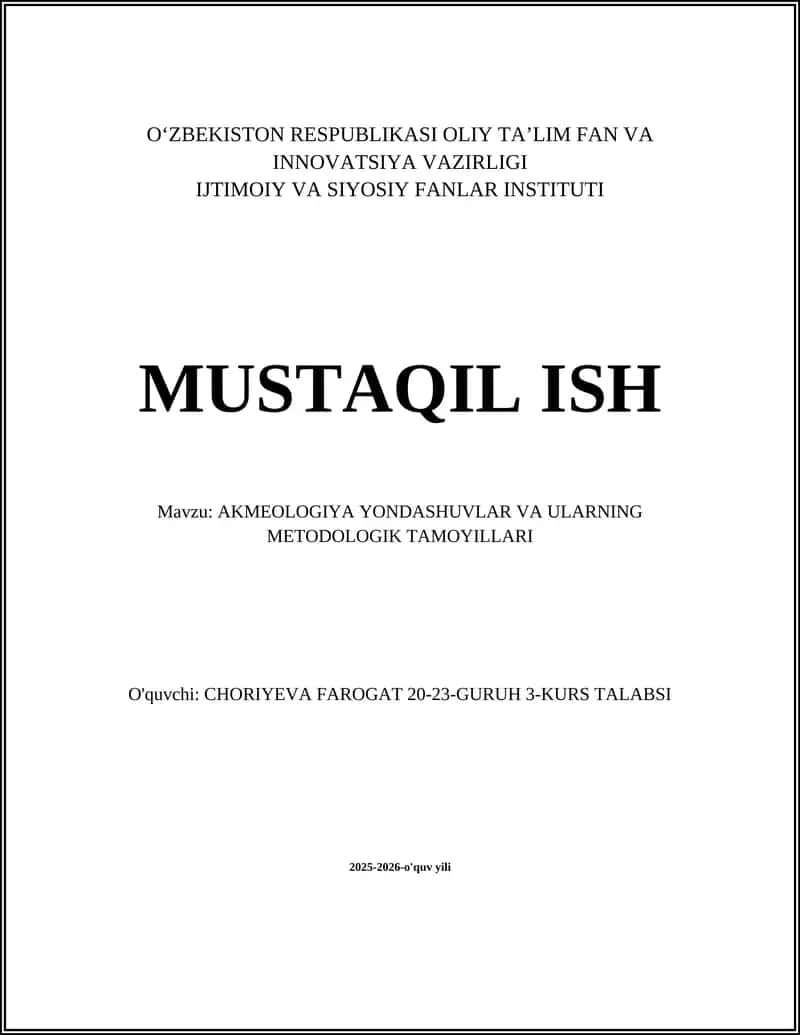 AKMEOLOGIYA YONDASHUVLAR VA ULARNING METODOLOGIK TAMOYILLARI 1