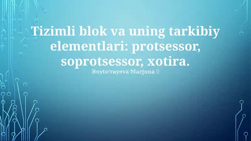 Tizimli blok va uning tarkibiy elementlari 1