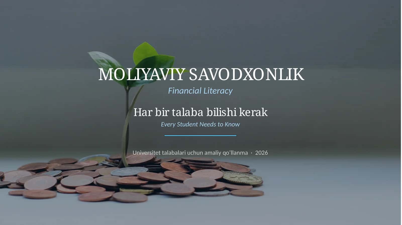 MOLIYAVIY SAVODXONLIK, Financial Literacy 1