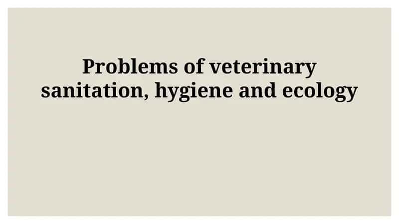 One Health: Interconnectedness of Animal, Human, and Environmental Health