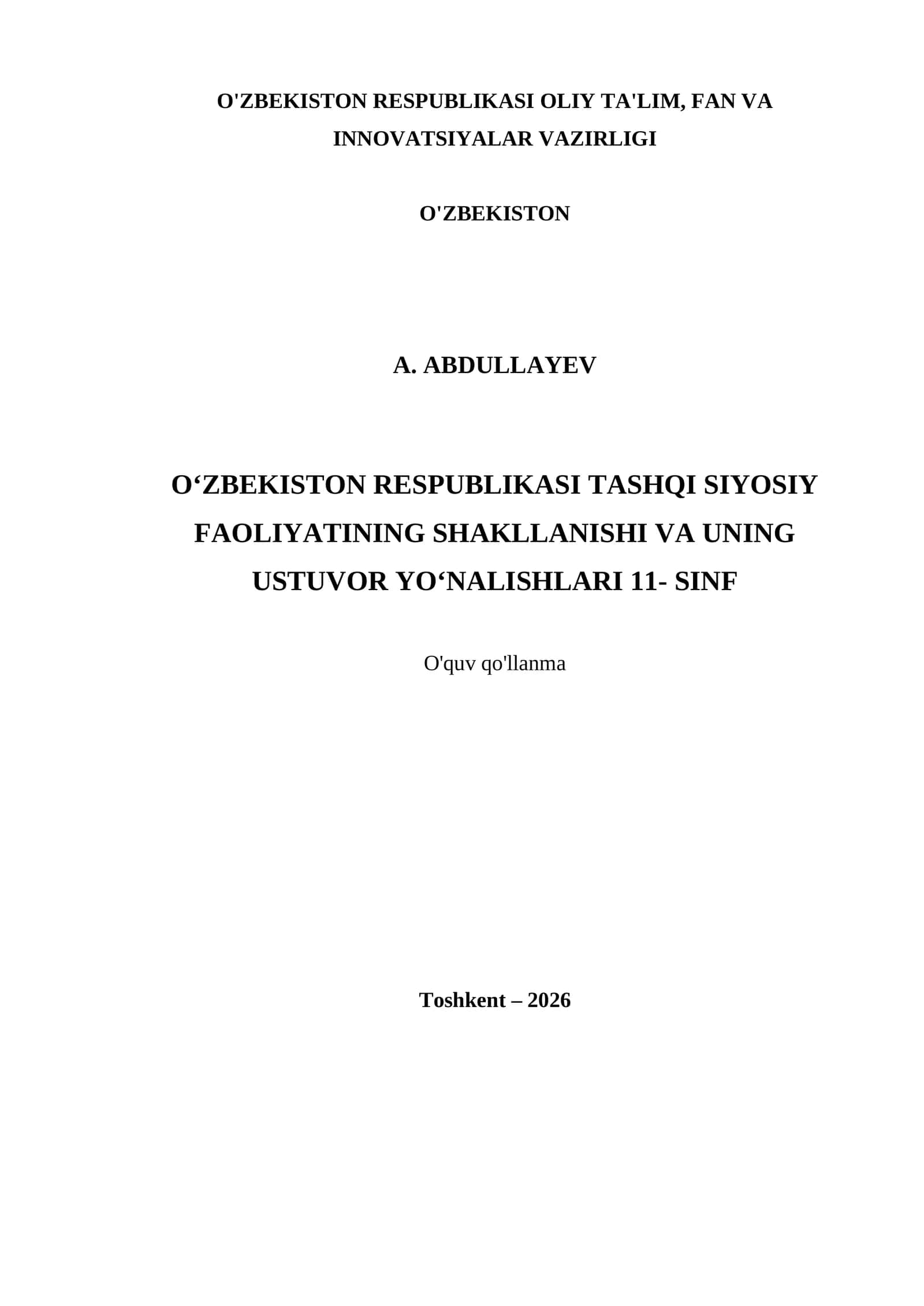 O‘ZBEKISTON RESPUBLIKASI TASHQI SIYOSIY FAOLIYATINING SHAKLLANISHI VA UNING USTUVOR YO‘NALISHLARI 11- SINF 1