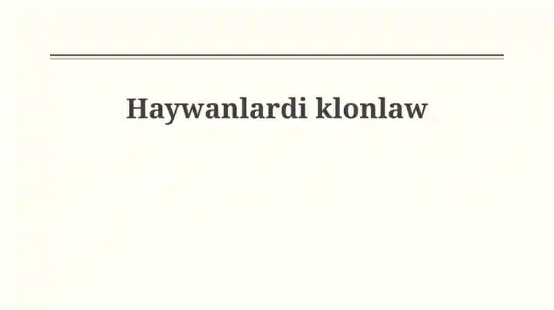 Haywanlardi klonlaw