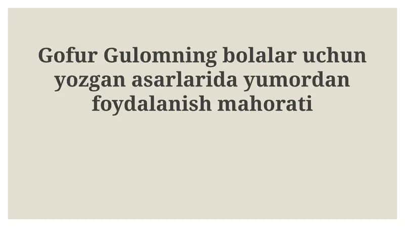 G'afur G'ulomning bolalar uchun yumor 1