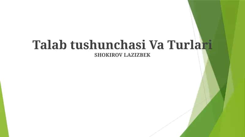 Talab tushunchasi Va Turlari 1