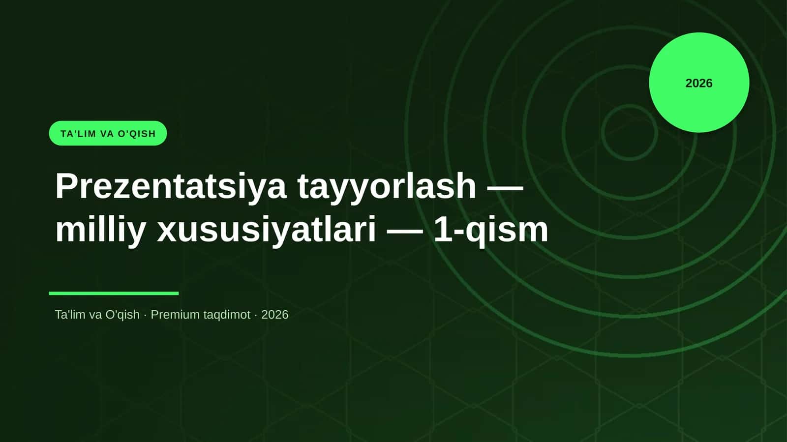 Prezentatsiya tayyorlash — milliy xususiyatlari — 1-qism 1