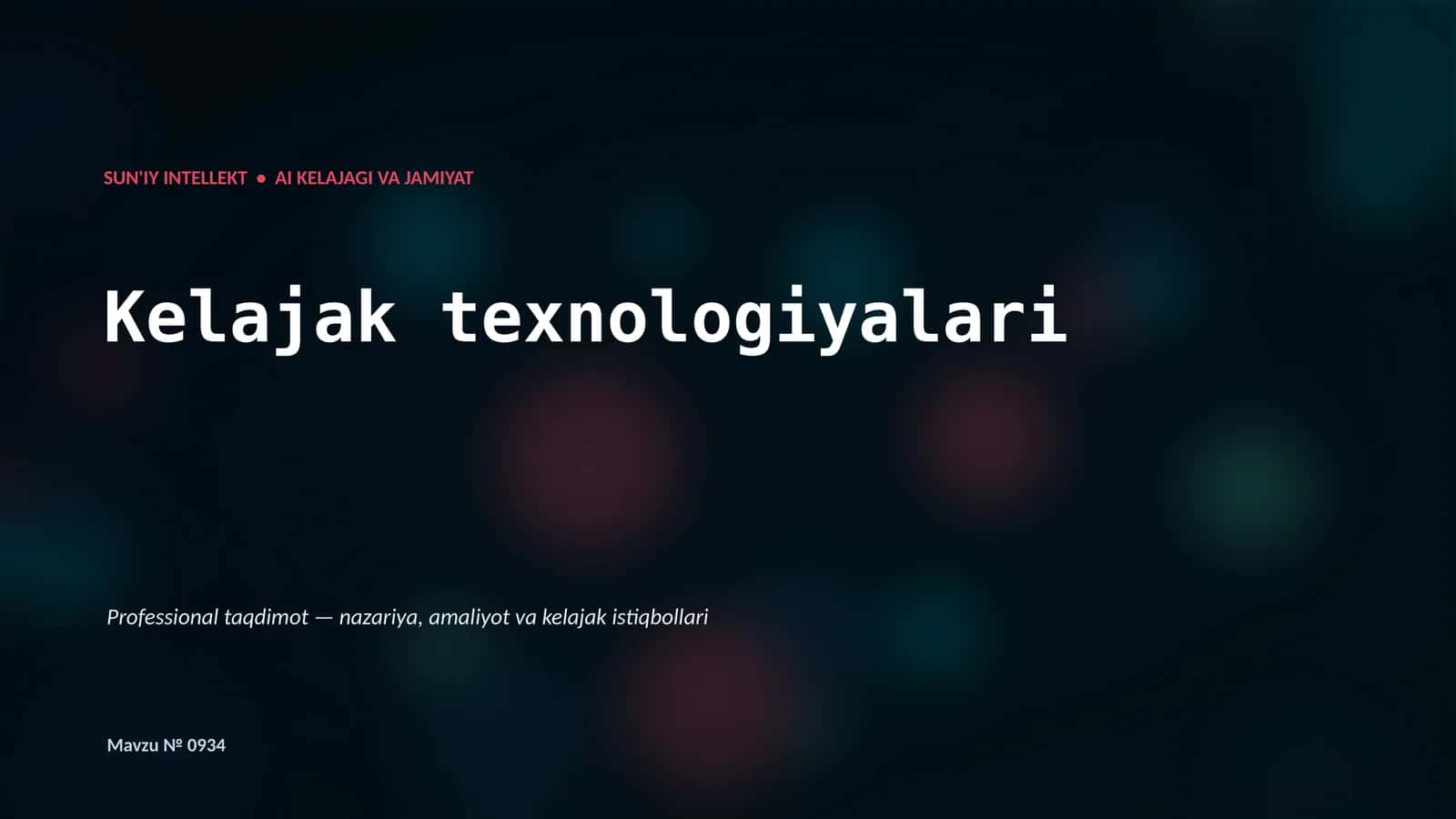 SUN'IY INTELLEKT • AI KELAJAGI VA JAMIYAT 1