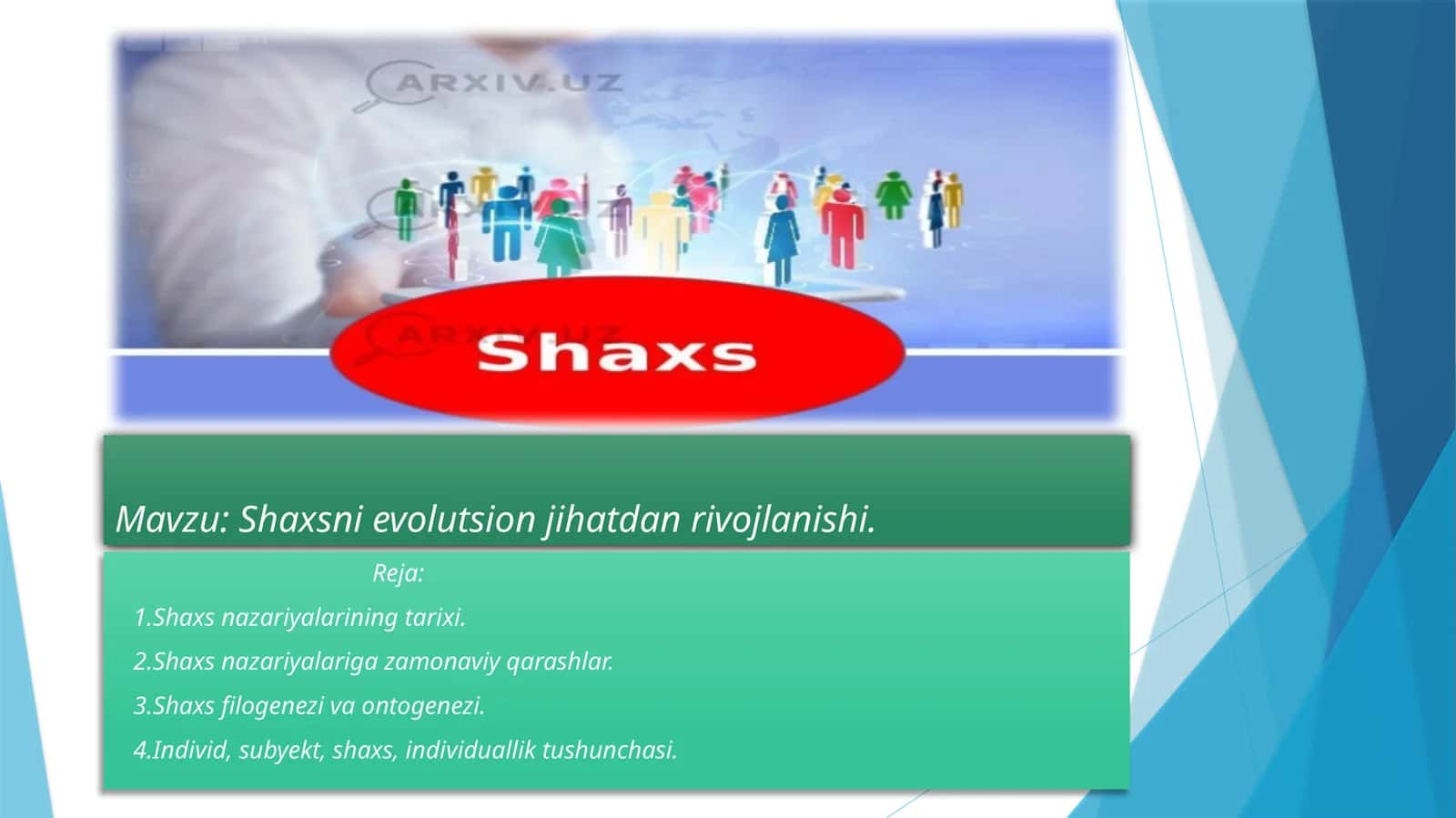 Shaxsning evolutsion jihatdan rivojlanishi 1