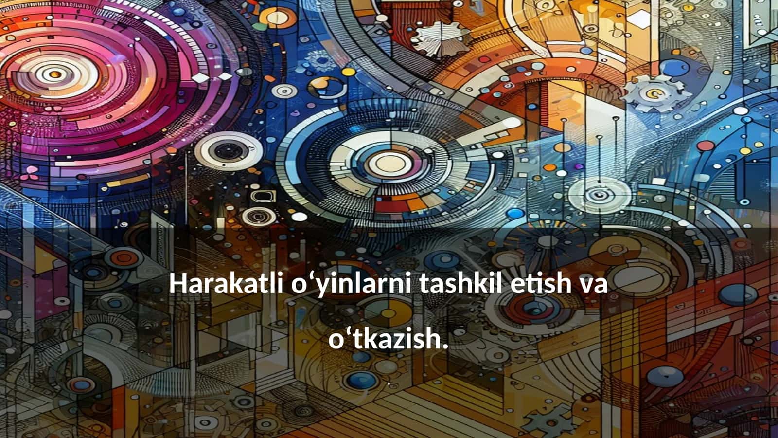 Harakatli o‘yinlarni tashkil etish va o‘tkazish 1