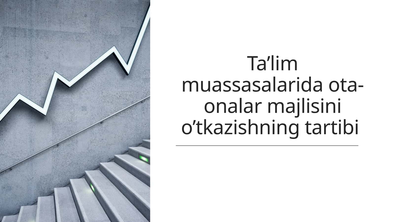 Ta’lim muassasalarida ota-onalar majlisini o’tkazishning tartibi 1