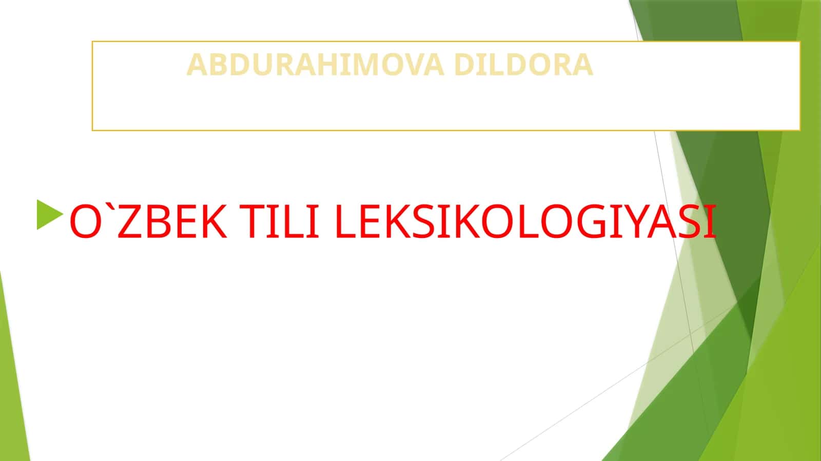 O`ZBEKTILI LEKSIKOLOGIYASI 1
