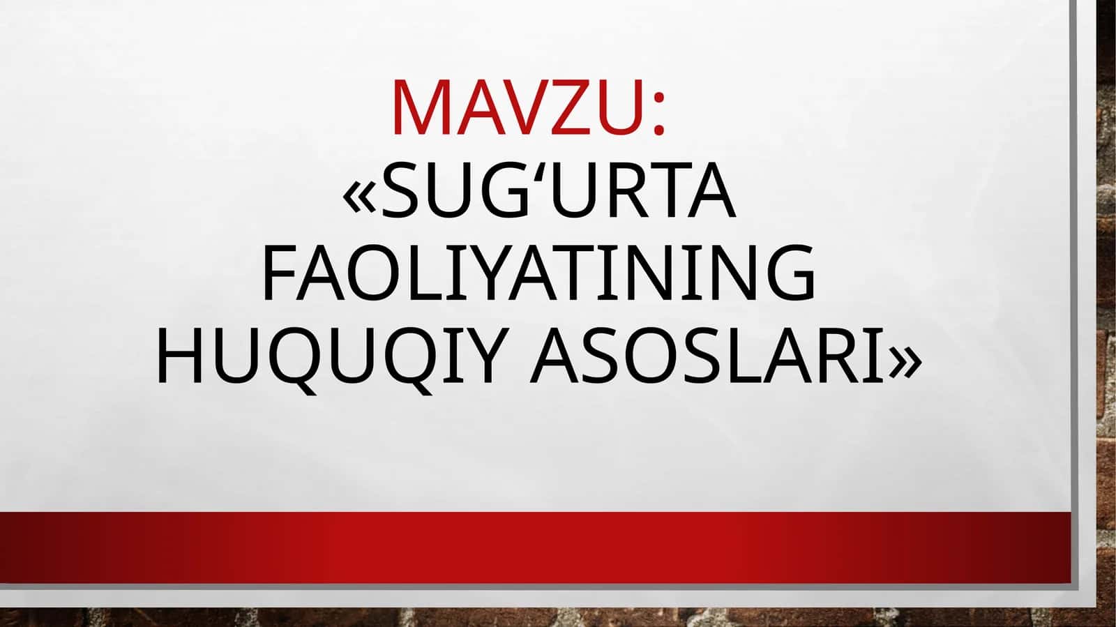 Sug‘urtafaoliyatining huquqiy asoslari 1