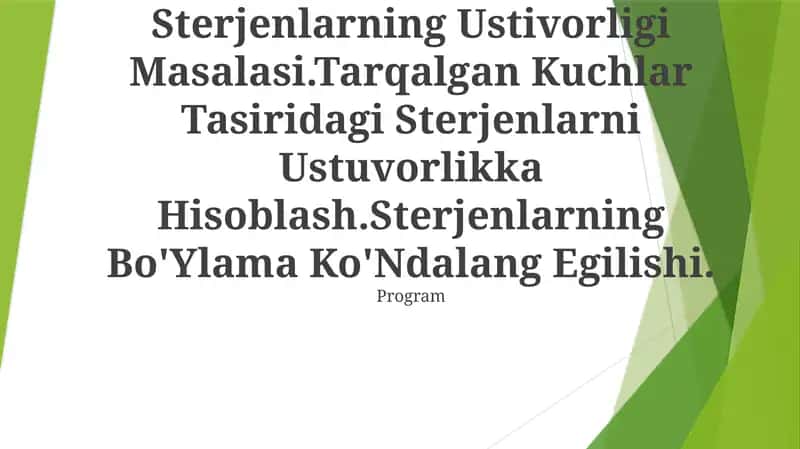 Sterjenlarning Bo'ylama Egilishi 1