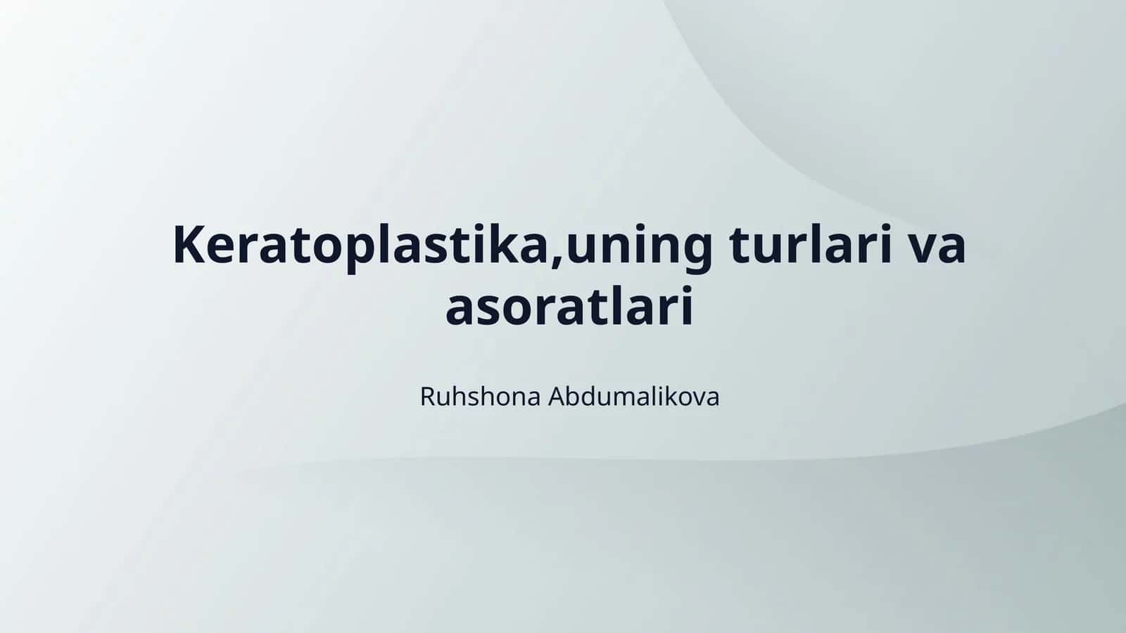 Keratoplastika,uning turlari va asoratlari 1