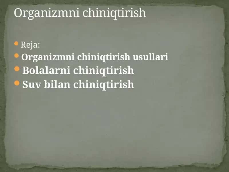 Organizmnichiniqtirish usullari 1