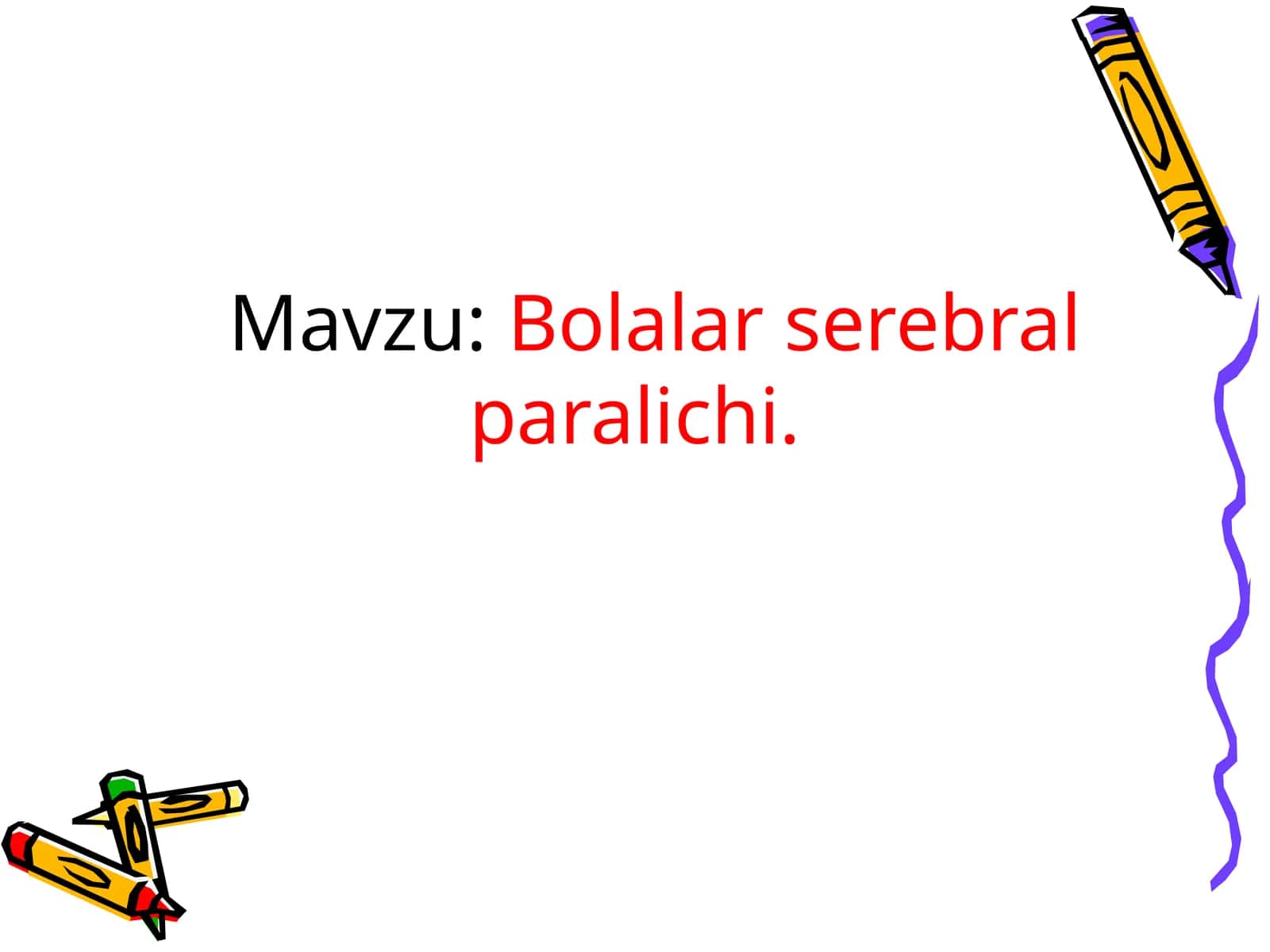 Bolalar serebral paralichi 1