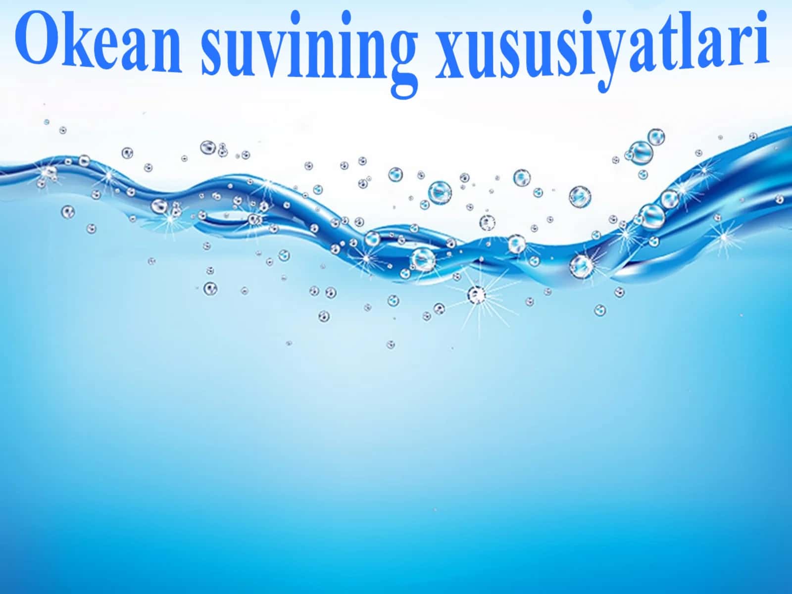 Okean suvining xususiyatlari 1