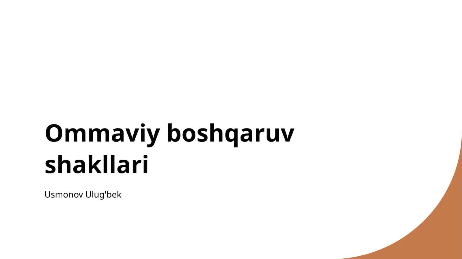 Ommaviy boshqaruv shakllari 1