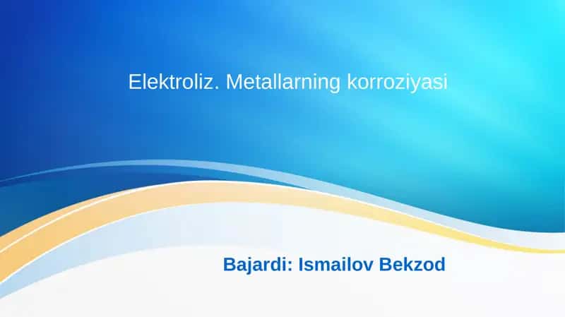 Elektroliz.Metallarningkorroziyasi 1