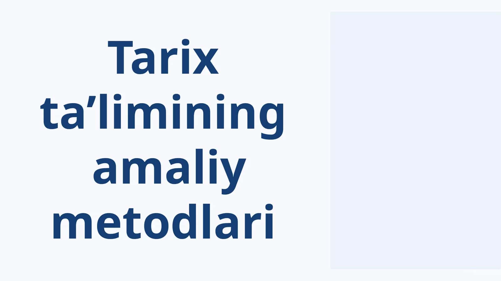 Tarix ta'limining amaliymetodlari 1