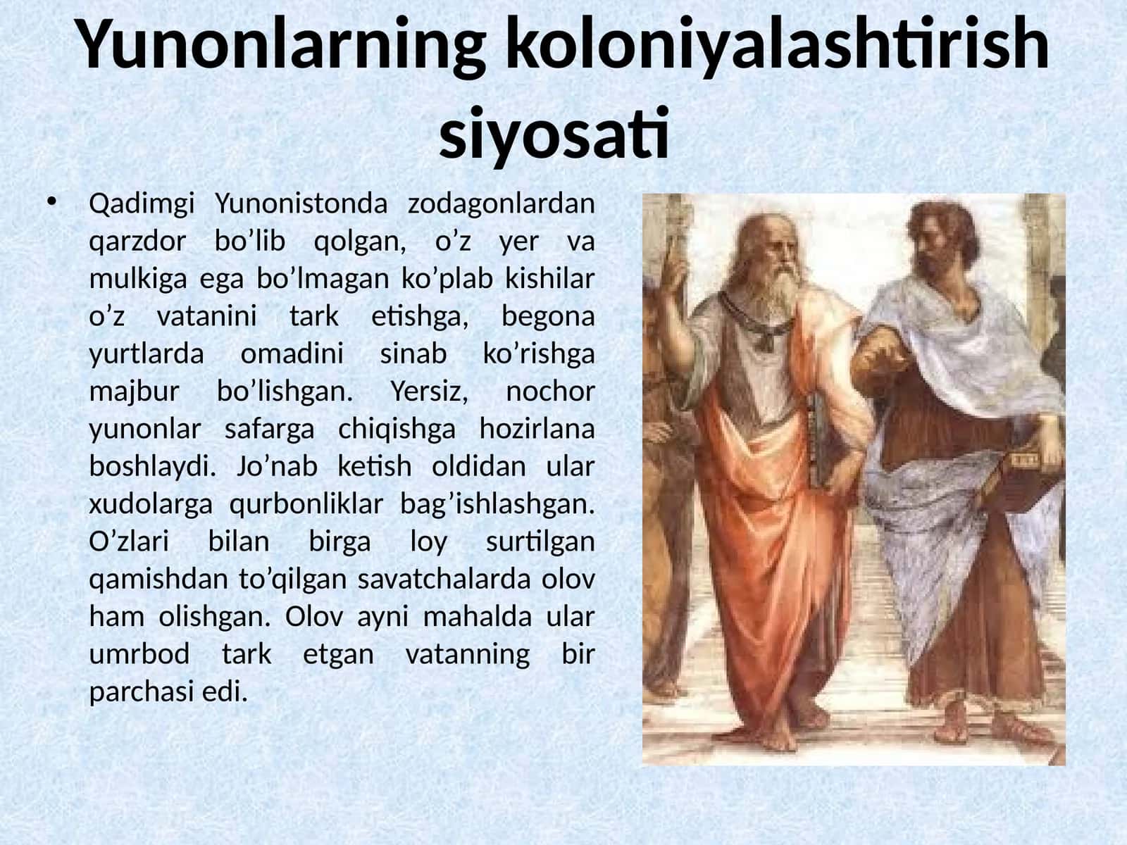Yunonlarning koloniyalashtirish siyosati 1