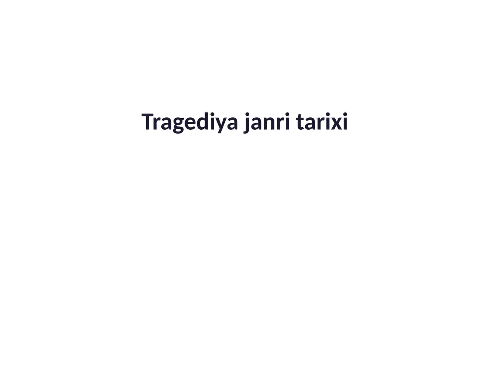 Tragediya janri tarixi 1
