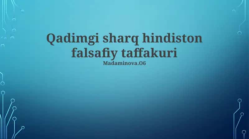 Qadimgi sharq hindiston falsafiy taffakuri 1
