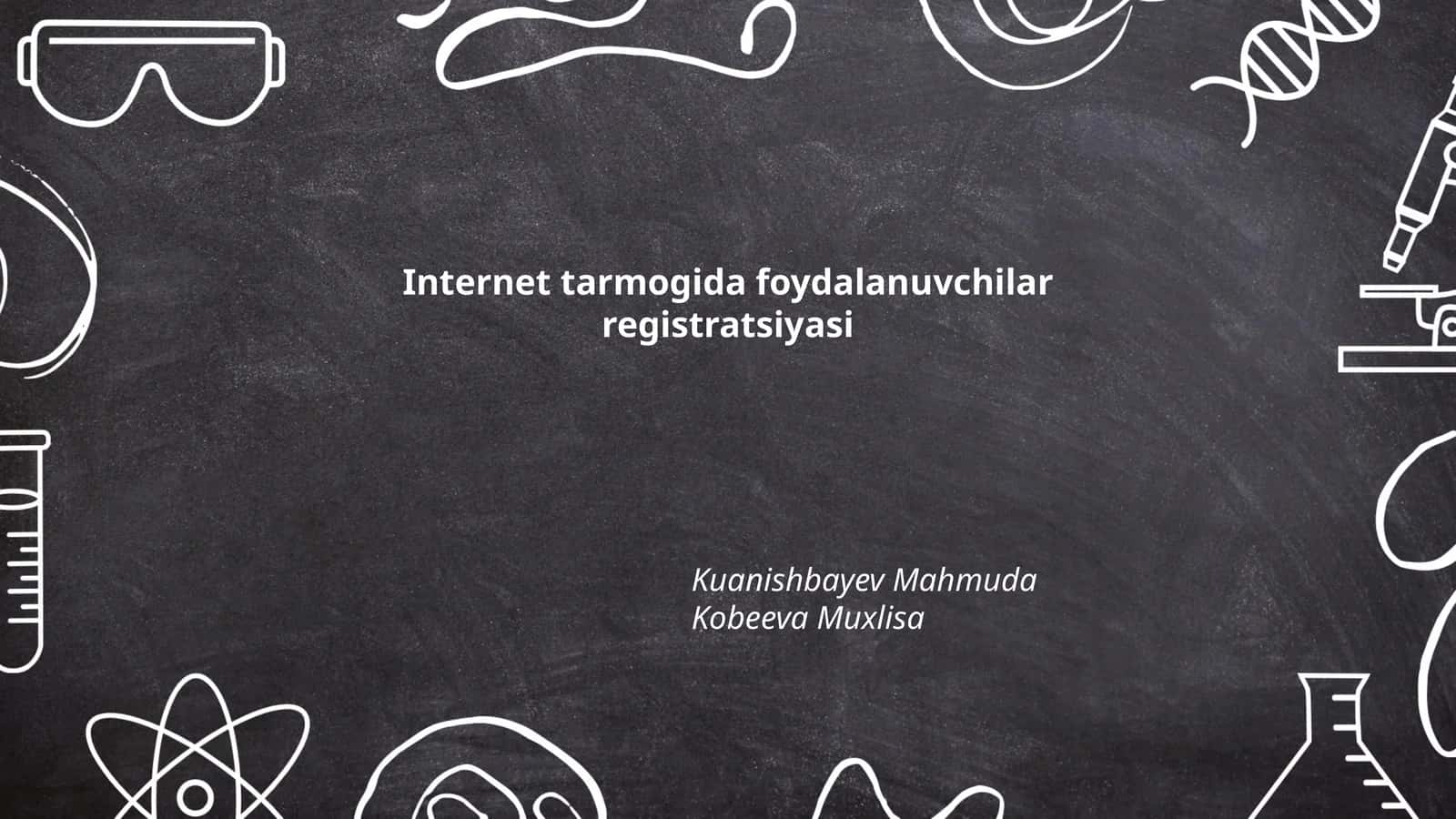 Internet tarmogida foydalanuvchilar registratsiyasi 1