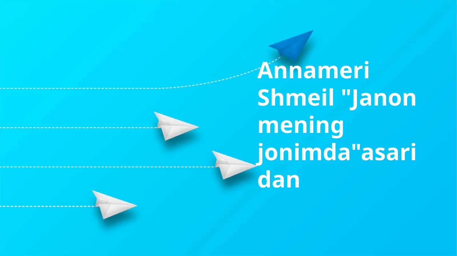 Annameri Shmeil "Janon mening jonimda" asaridan 1