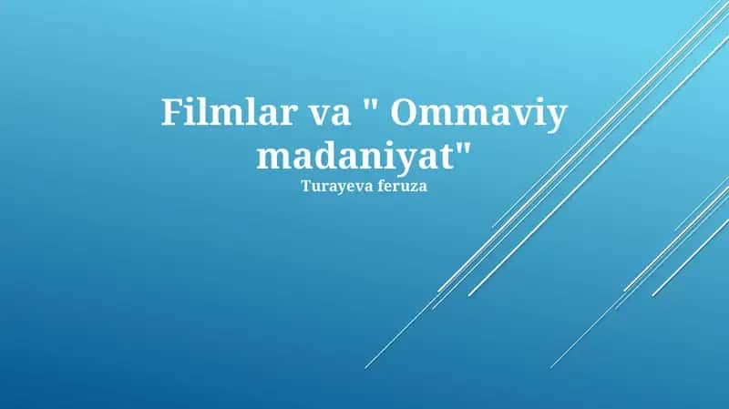 Filmlar va "Ommaviy madaniyat" 1