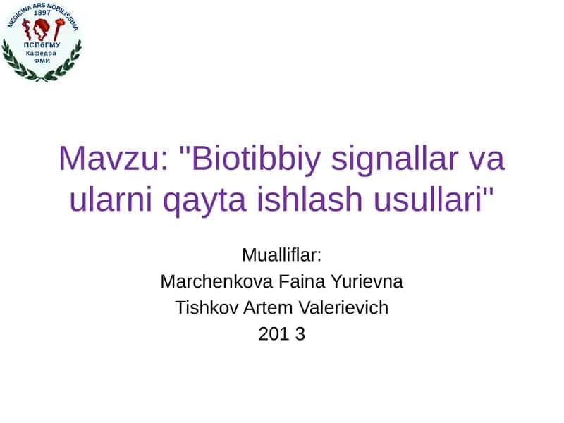 Biotibbiy signallar va ularni qayta ishlash usullari 1