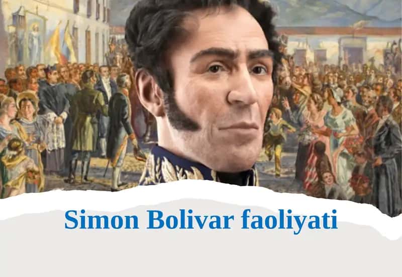 Simon Bolivar faoliyati 1
