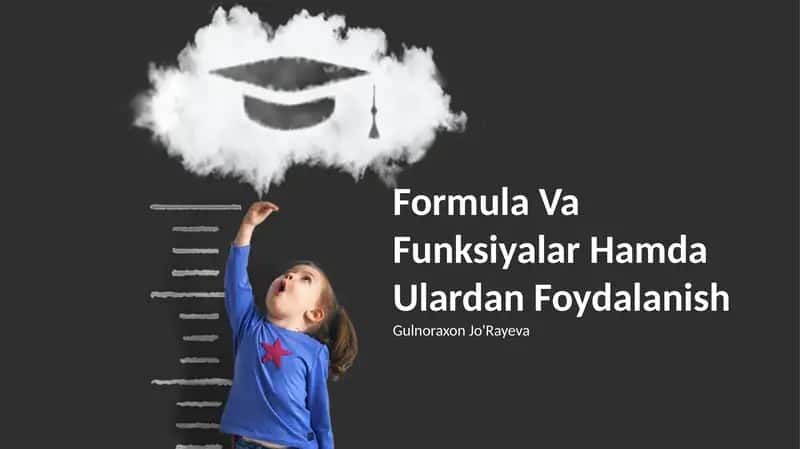 Formula Va Funksiyalar Hamda Ulardan Foydalanish 1