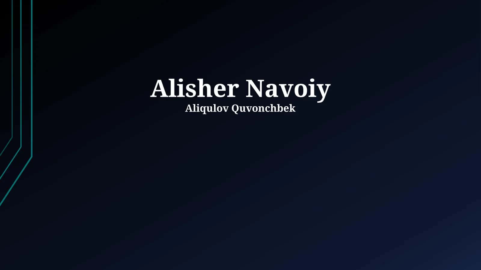 Alisher Navoiy: Hayoti va Faoliyati 1