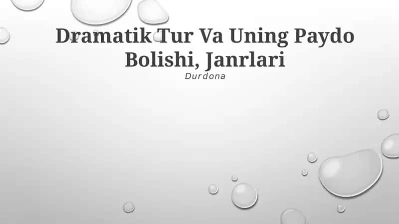 Dramatik Tur Va Uning Paydo Bolishi, Janrlari 1
