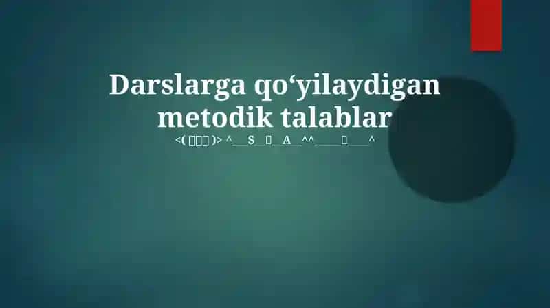 Metodik talablar