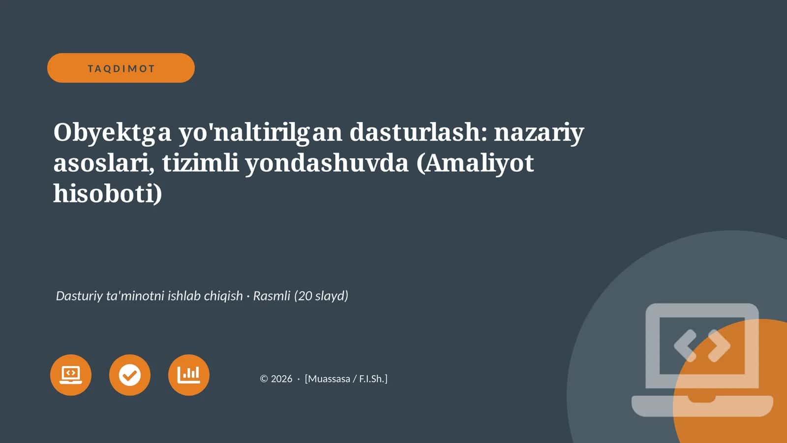Obyektga yo'naltirilgan dasturlash: nazariy asoslari, tizimli yondashuvda (Amaliyot hisoboti) 1