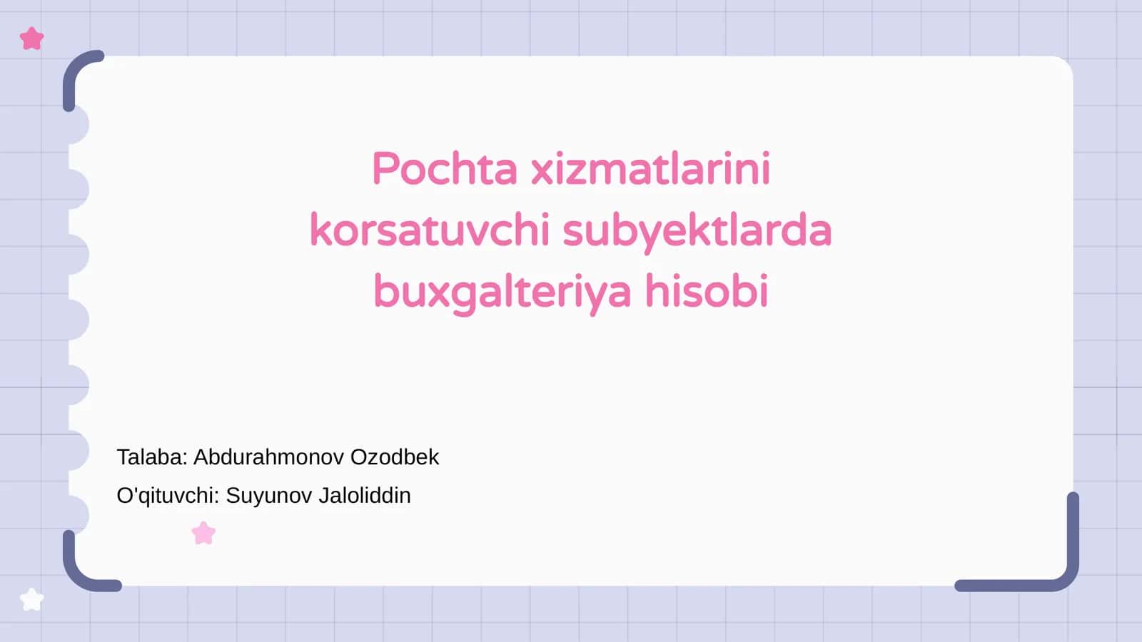 Pochta Xizmatlari Buxgalteriya Hisobi Asoslari 1