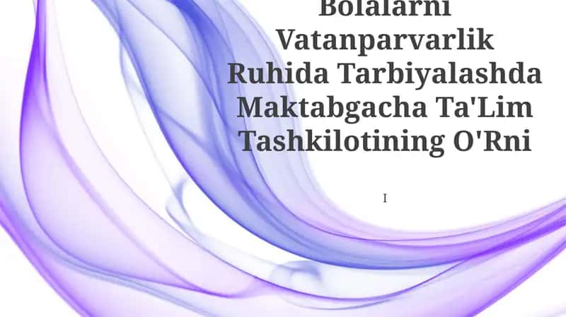 Bolalarni Vatanparvarlik Ruhida Tarbiyalash 1