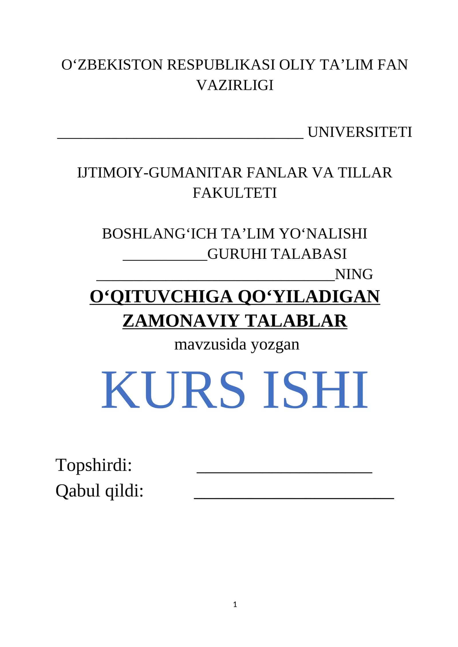 "O‘QITUVCHIGA QO‘YILADIGAN ZAMONAVIY TALABLAR" 1