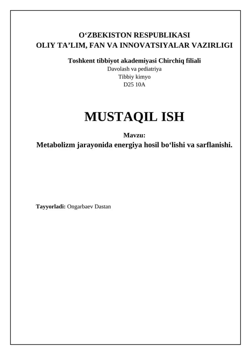 Metabolizmda energiya ishlab chiqarish va sarflash asoslari 1