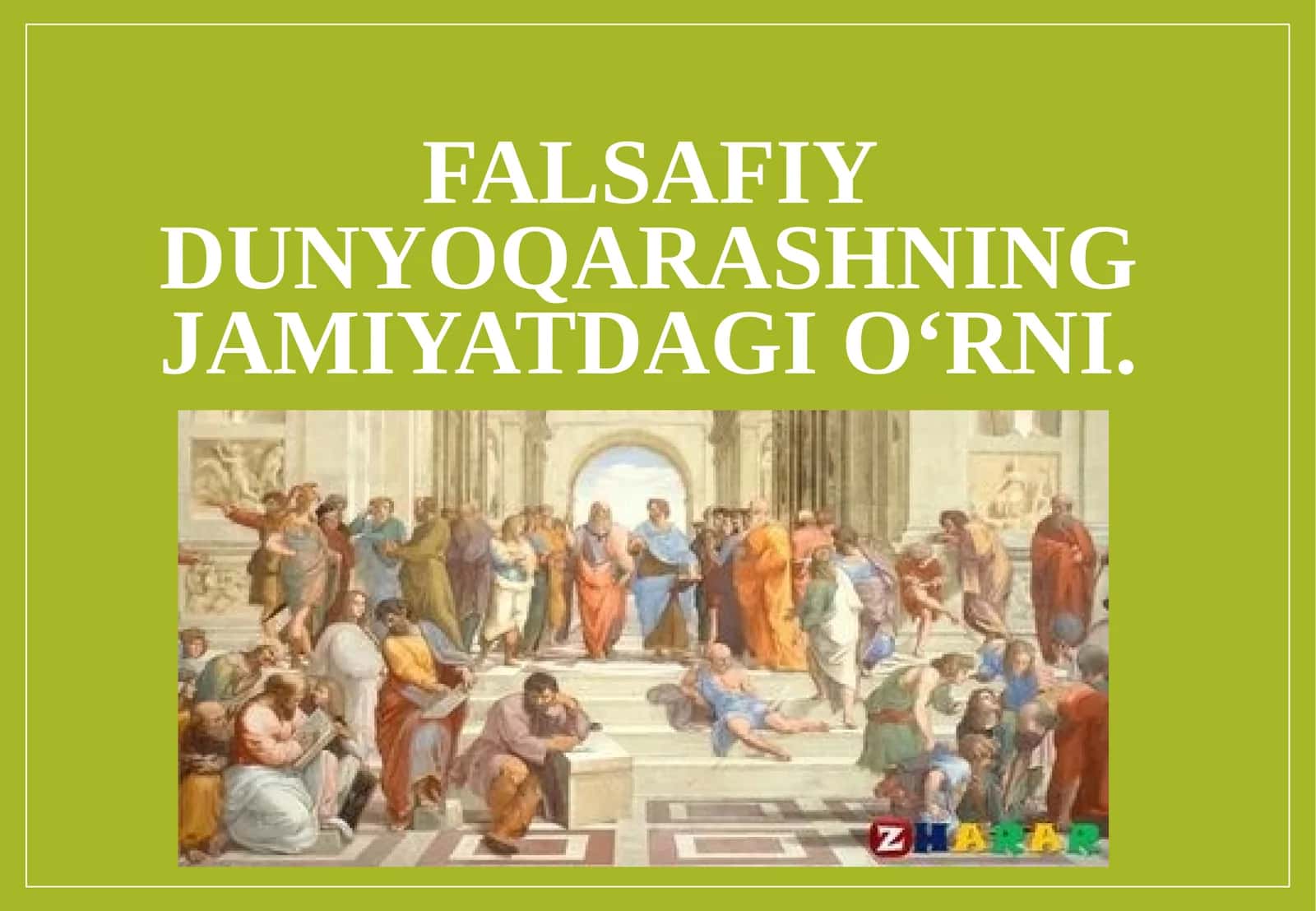 Falsafiy dunyoqarashning jamiyatdagi o‘rni 1