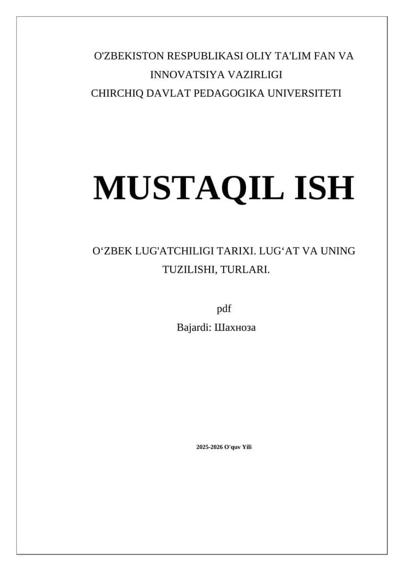 Oʻzbek Lug'atchiligi Tarixi. Lugʻat va uning tuzilishi, turlari 1