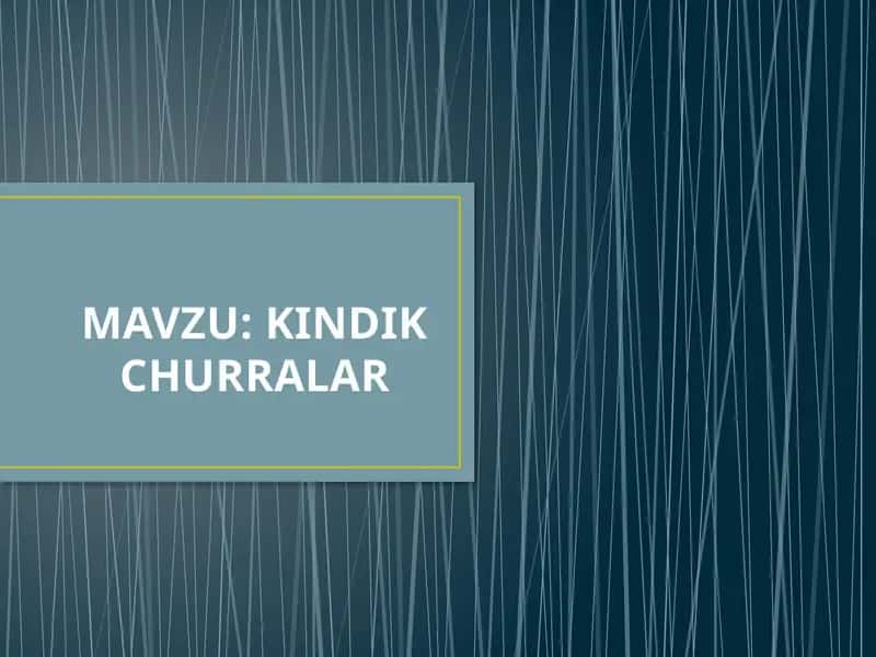 KINDIKCHURRALAR 1