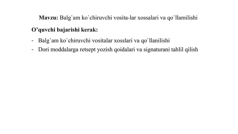 Balg`am ko`chiruvchi vositalar xossalari va qo`llanilishi 1