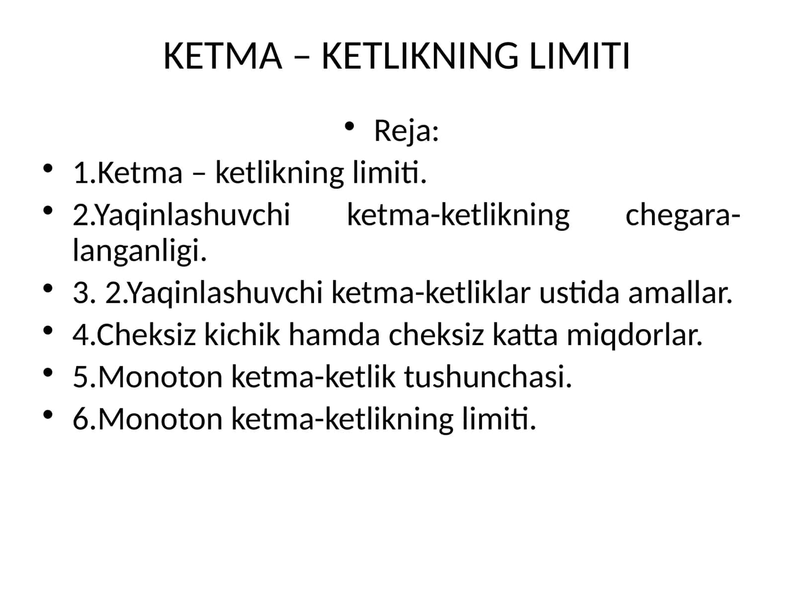 Ketma - Ketlikning Limiti 1