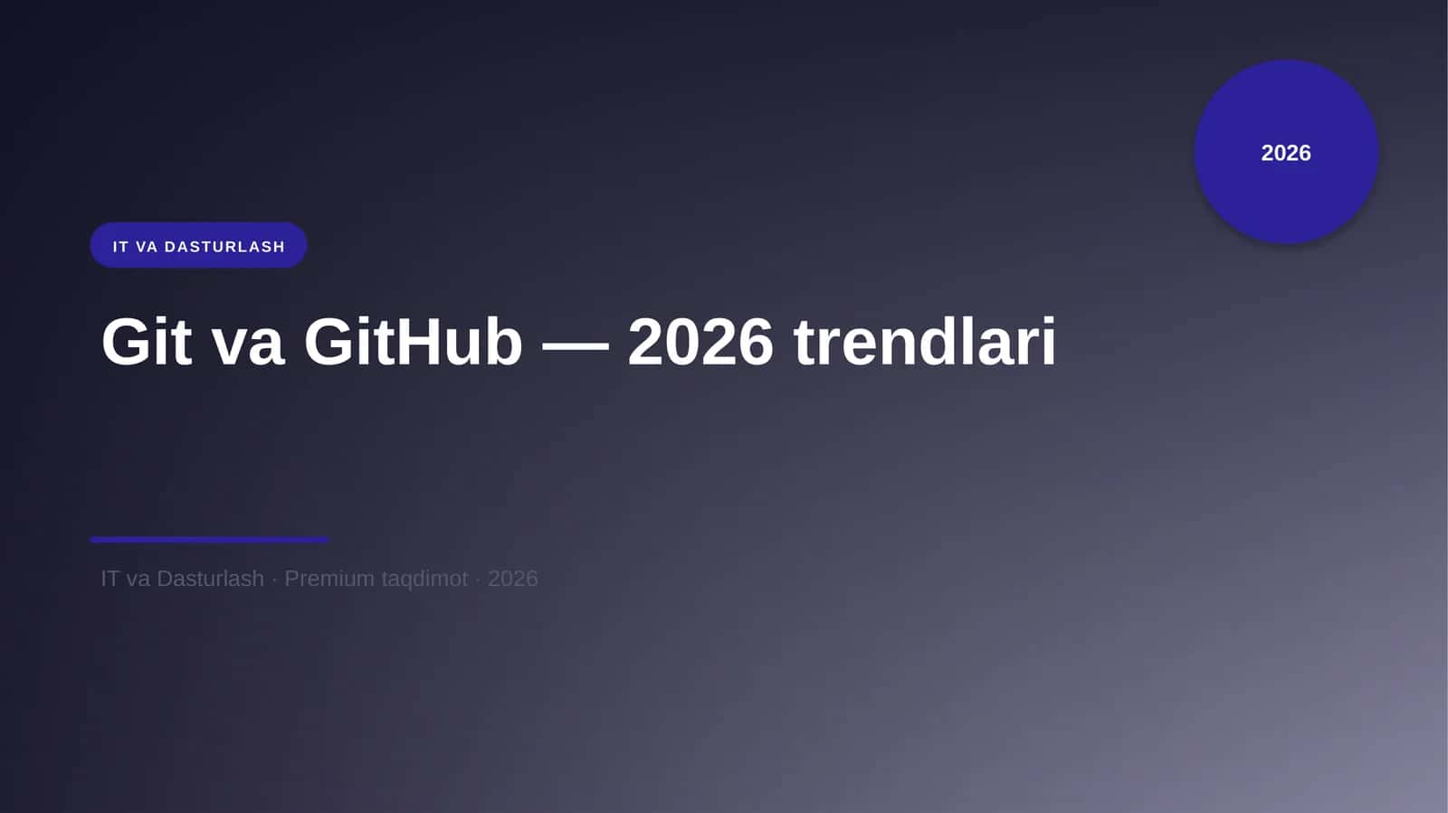 Git va GitHub - 2026 trendlari 1