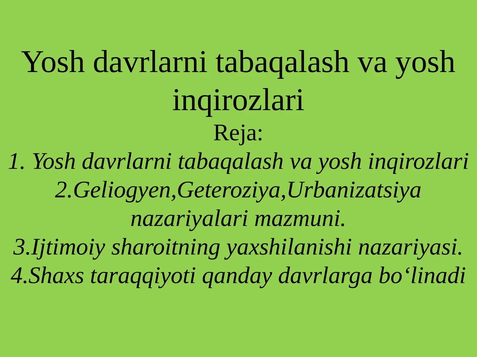 Yosh davrlarni tabaqalash va yosh inqirozlari 1